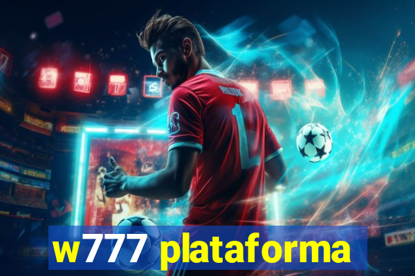 w777 plataforma